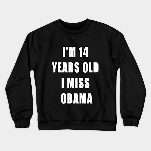 i miss obama Crewneck Sweatshirt by DZCHIBA